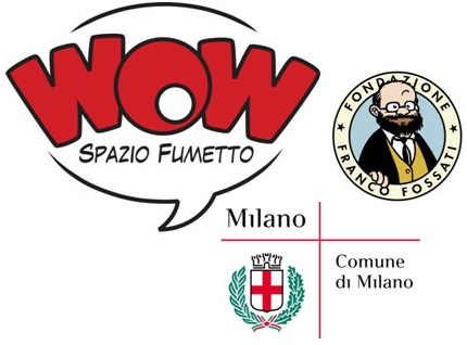 WOW MUSEO DEL FUMETTO - MILANO WOW MUSEO DEL FUMETTO - MILANO