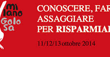 MILANO. GRANDE SUCCESSO DI ESPOSITORI E PUBBLICO A “MILANO GOLOSA 2014” MILANO GOLOSA 2014