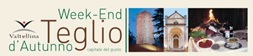Teglio Sapori d'Autunno