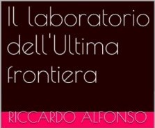 Il Laboratorio Dellultima Frontiera il-laboratorio-dellultima-frontiera