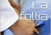 La follia t