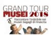 GRAN TOUR DEI MUSEILE MARCHIGIANI ALLA X° EDIZIONE 2018 GRAN TOUR MUSEI MARCHE