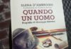 MILANO. IN TERRAZZA FERRUZZI, LA PRESENTAZIONE DEL LIBRO DI ELENA D’AMBROGIO LIBRO ELENA DAMGROGIO QUANDO UN IUOMO