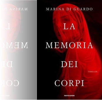 La memoria dei corpi - di Marina Di Guardo