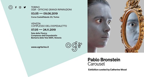 PABLO BRONSTEIN - CAROUSEL - TORINO - VENEZIA 2019