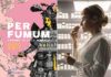 PER FUMUM: PER TRE GIORNI A TORINO LE FRAGRANZE PIÙ ESCLUSIVE 10-11-12 MAGGIO Perfumum 2019 Torino