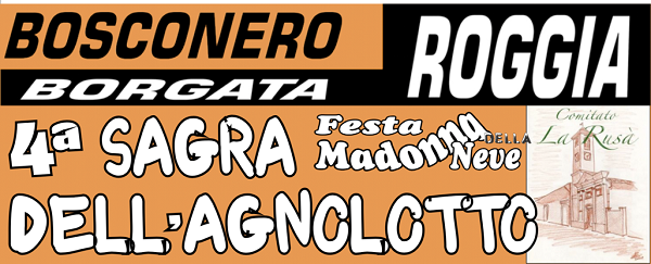 SAGRA AGNOLOTTO BOSCONERO SAGRA AGNOLOTTO BOSCONERO