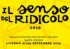 Livorno. IL SENSO DEL RIDICOLO | 27-29 settembre IL SENSO DEL RIDICOLO 2019