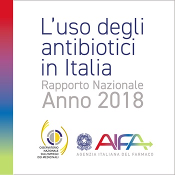 L'uso degli antibiotici in Italia - Rapporto nazionale anno 2018