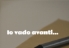 IO VADO AVANTI