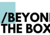 Il COVID-19 non ferma Beyond the Box Beyond the Box