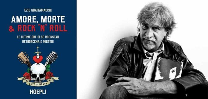 Ezio Guaitamacchi - Amore Morte & Rock 'n' Roll Ezio Guaitamacchi Amore Morte & Rock n Roll