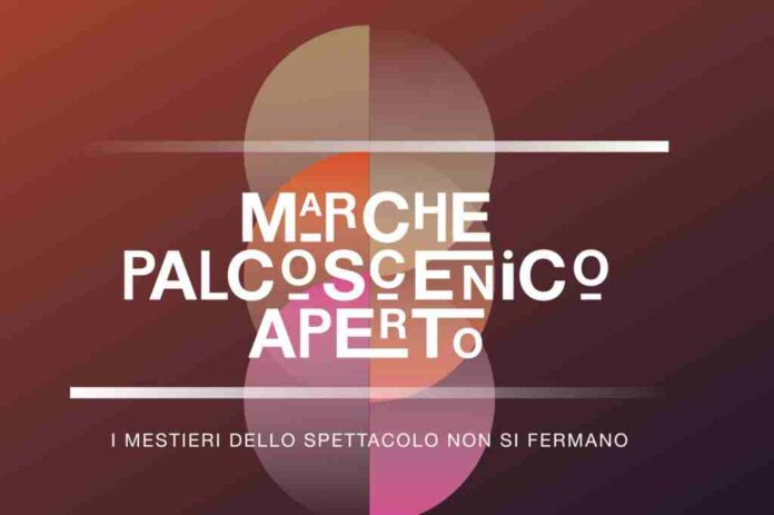 Marche palcoscenico aperto