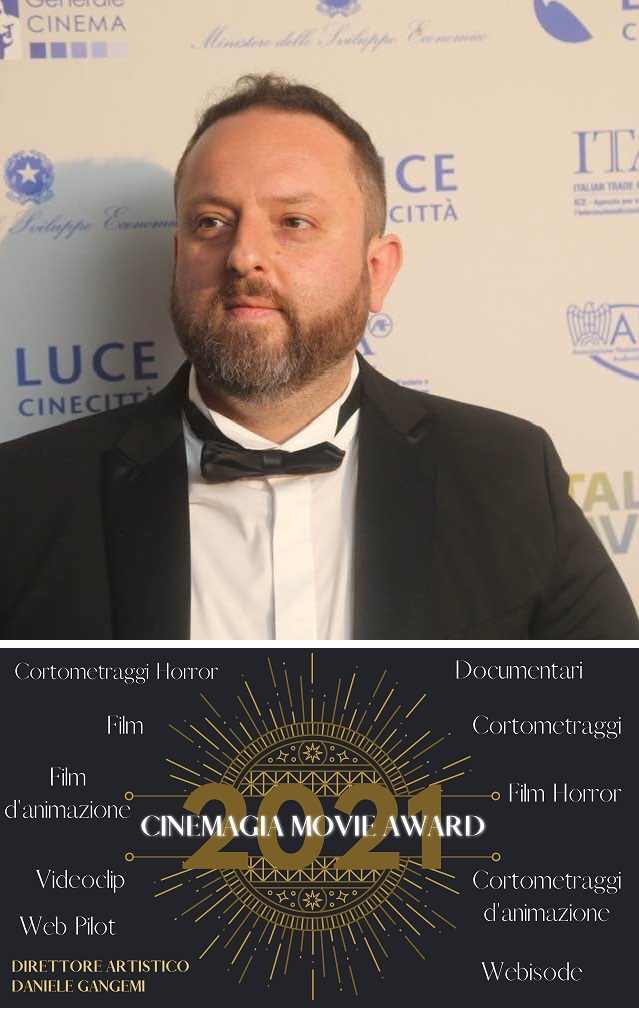 CINEMAGIA Movie Awards, la nuova sfida di Daniele Gangemi CINEMAGIA Movie Awards, la nuova sfida di Daniele Gangemi