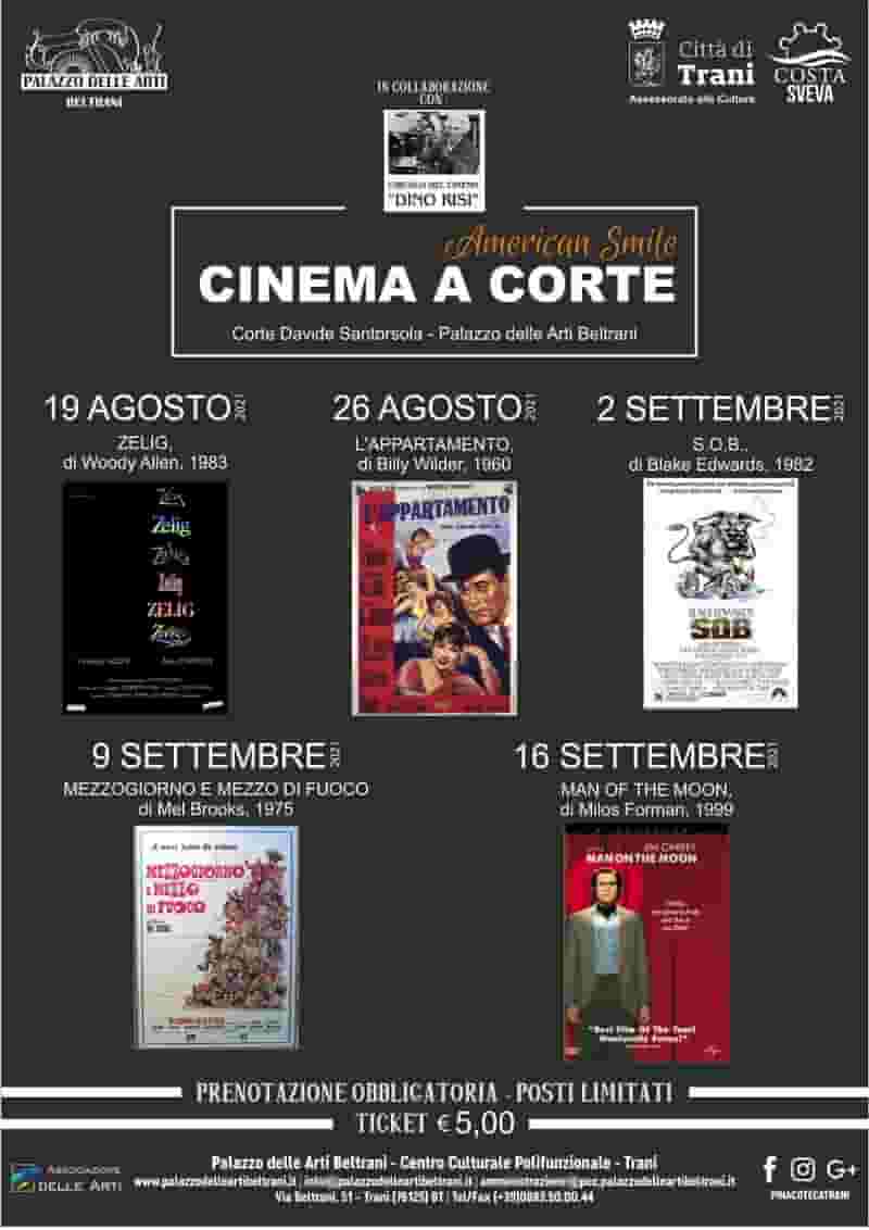 Loc. Cinema a Corte con American Smile dal 19 agosto a Palazzo delle Arti Beltrani a Trani (BT)