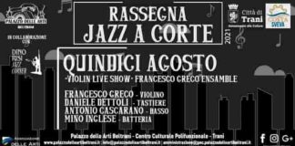 Loc. oriz. Jazz a Corte, Violin live show con Francesco Greco ensemble, 15 agosto 
