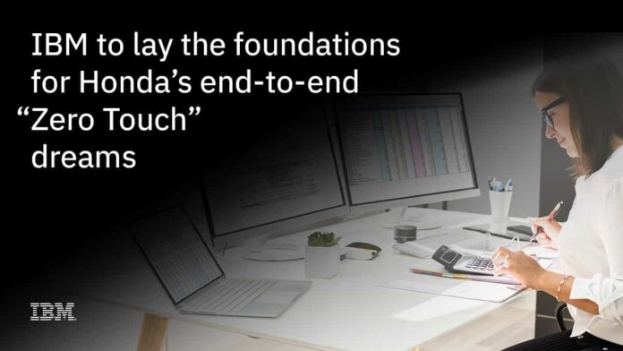 IBM Honda's end to end Zero Touch dreams