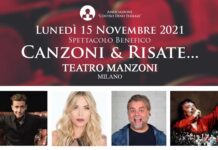 Milano. “Canzoni & Risate” al Teatro Manzoni | 15 novembre 2021 Centro Dino Ferrari TeatroManzoni 151121