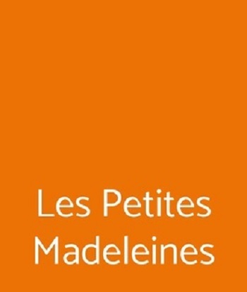 LES PETITES MADELEINES
