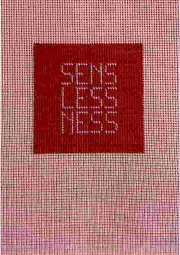 SENSLESSNESS SENSLESSNESS