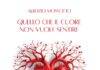 Alberto Mossotto “Quello che il cuore non vuole sentire” Quello che il cuore non vuole sentire Alberto Mossotto fotocopertina1