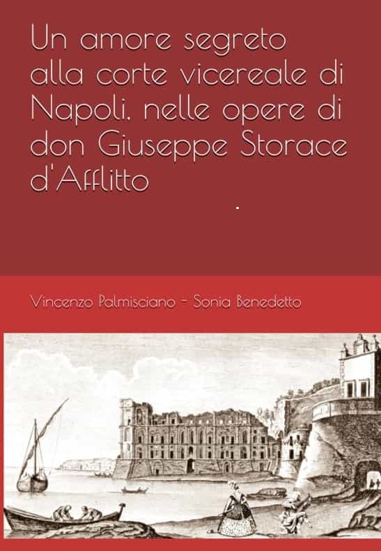 Libro Un Amore segreto alla corte vicereale di Napoli