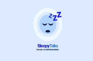Sleepy Talks 