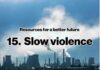 Slow violence