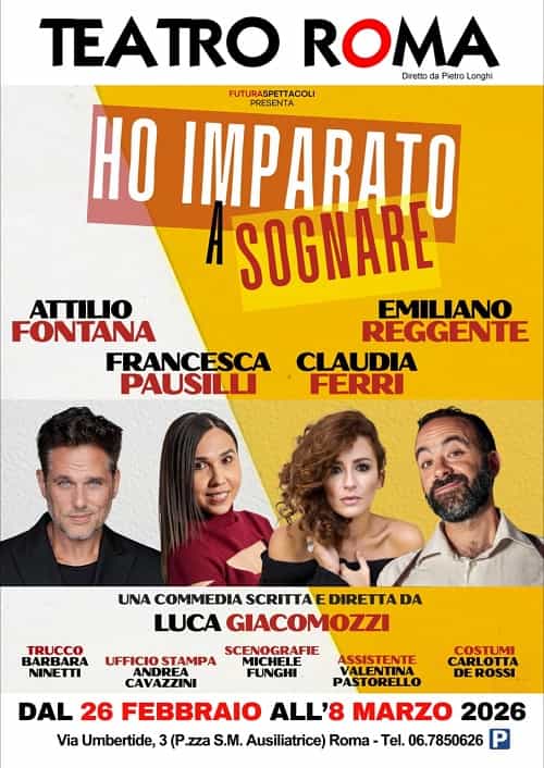 Ho imparato a sognare al Teatro Roma Ho imparato a sognare al Teatro Roma